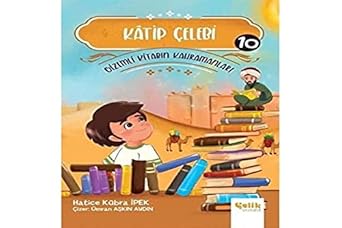 Katip Çelebi – Gizemli Kitabın Kahramanları 10 (Kapak Değişebilir)Hatice Kübra İpek