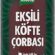 Knorr Ekşili Köfte Çorbası 480 Mililitre